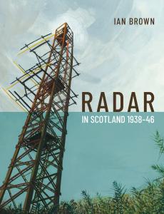 Radar in Scotland 1938-46